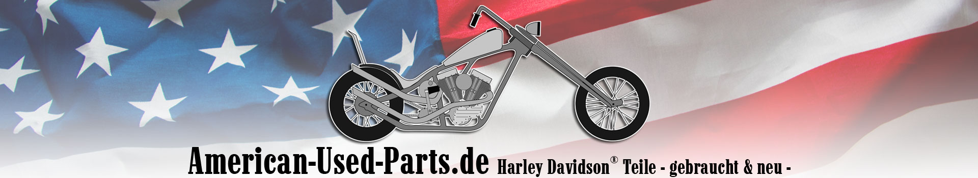 American-Used-Parts :: Gebraucht & Neuteile für Harley Davidson® Motorräder – Willkommen